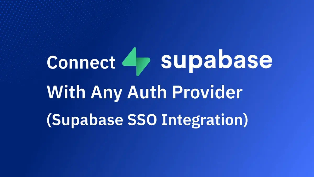 將 Supabase 連接到任何驗證提供者