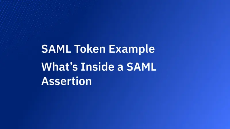 SAML Token 範例:SAML Assertion 裡面有什麼?