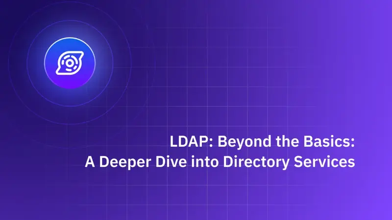 LDAP 完整指南:從基礎到 Authgear 整合